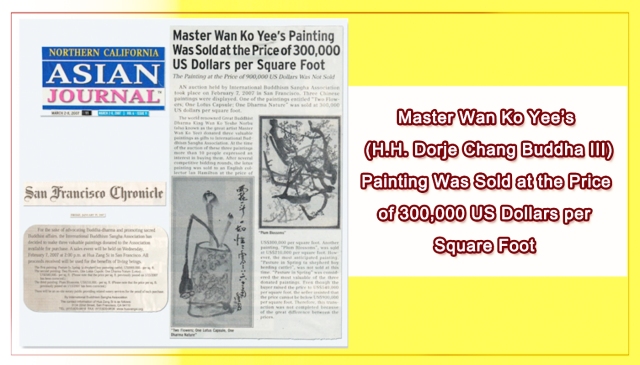 Master Wan Ko Yee’s (H.H. Dorje Chang Buddha III) Painting Was Sold at the Price of 300,000 US Dollars per Square Foot
